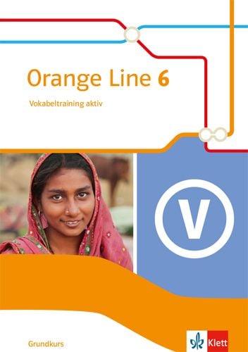 Produktbild: Orange Line 6. Grundkurs. Vokabeltraining aktiv mit L&ouml;sungsheft Klasse 10