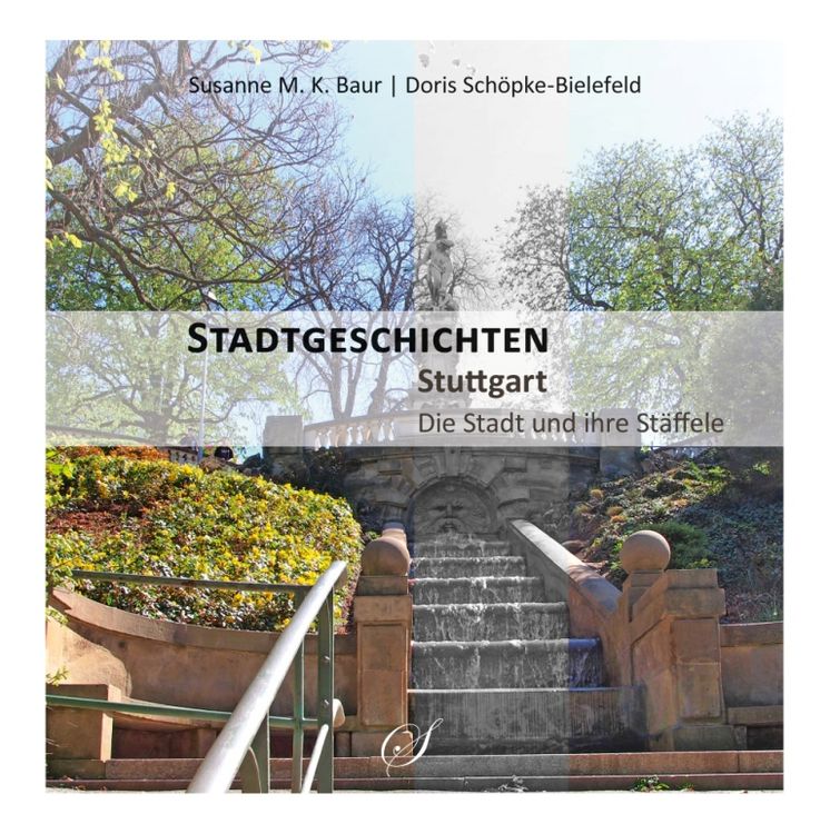 Produktbild: Stuttgart - Die Stadt und ihre St&auml;ffele