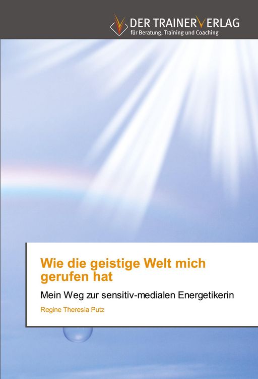 Produktbild: Wie die geistige Welt mich gerufen hat