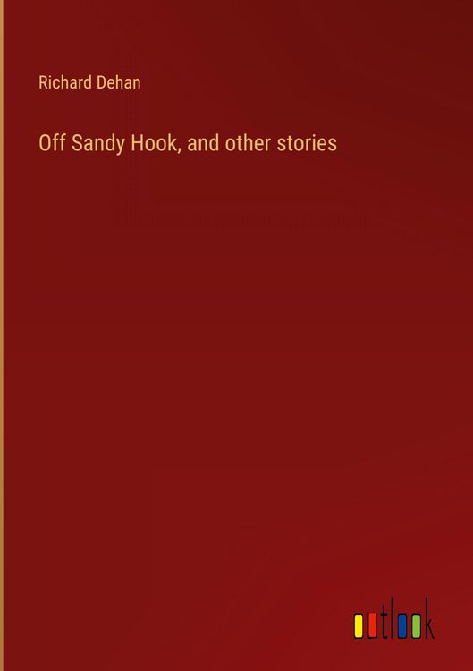 Produktbild: Off Sandy Hook, and other stories