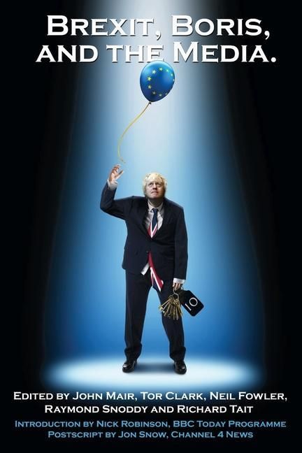 Produktbild: Brexit, Boris and the Media