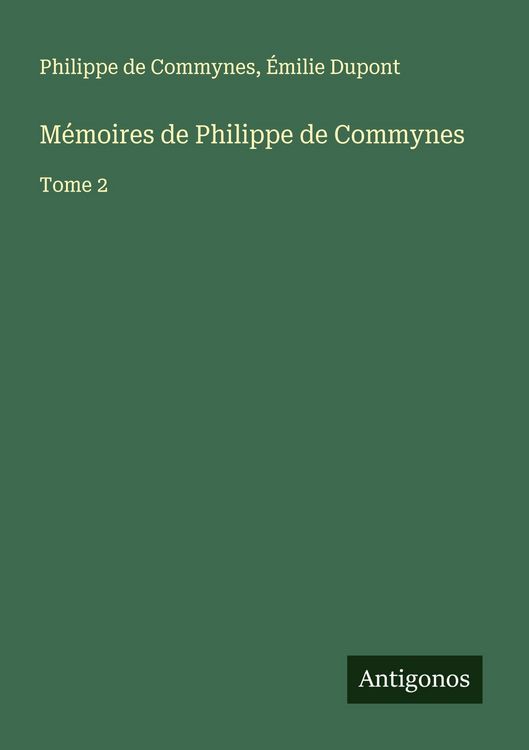 Produktbild: M&eacute;moires de Philippe de Commynes