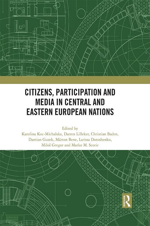 Produktbild: Citizens, Participation and Media in Central and Eastern European Nations