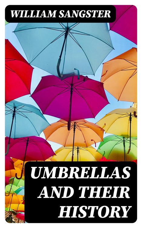 Produktbild: Umbrellas and Their History