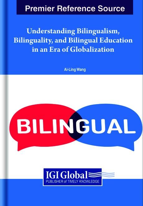 Produktbild: Understanding Bilingualism, Bilinguality, and Bilingual Education in an Era of Globalization