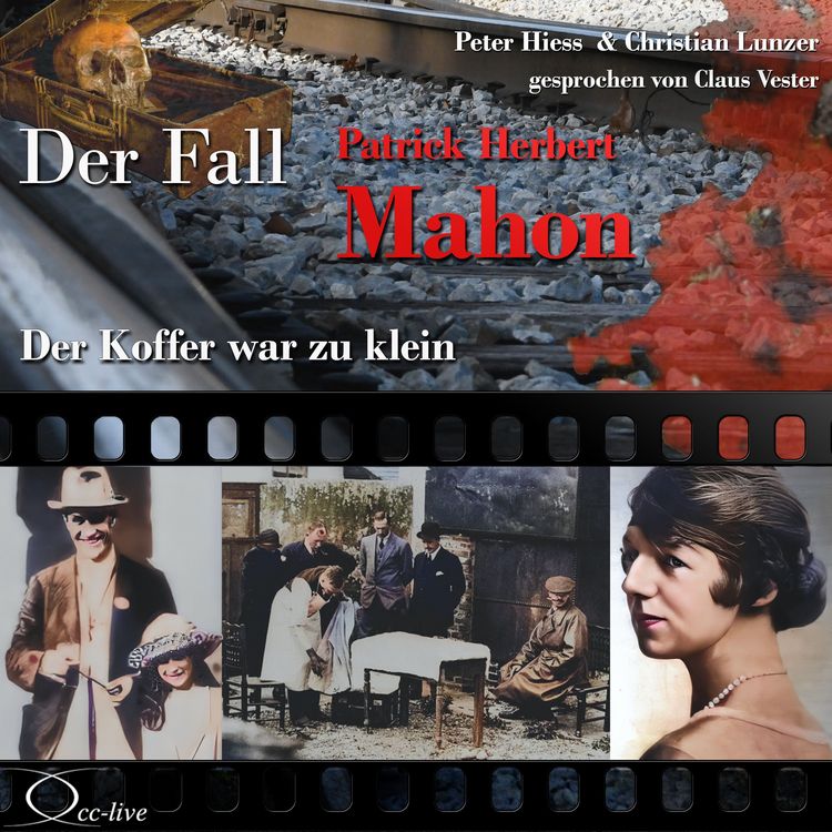 Produktbild: Der Koffer war zu klein - Der Fall Patrick Herbert Mahon