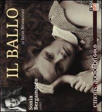 Produktbild: N&eacute;mirovsky, I: Ballo letto da Sonia Bergamasco. Audiolibro.
