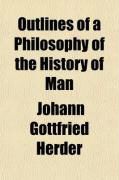 Produktbild: Outlines of a Philosophy of the History of Man (Volume 2); - Johann Gottfried Von Herder. Tr. from the German of John Godfrey Herder by T.