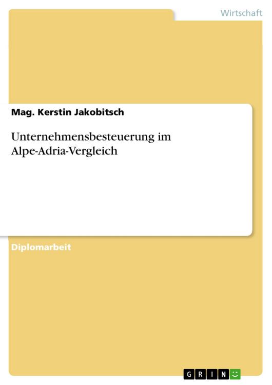 Produktbild: Unternehmensbesteuerung im Alpe-Adria-Vergleich