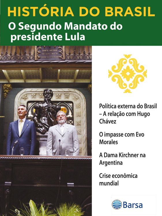 Produktbild: Hist&oacute;ria do Brasil - Livro IV - Segundo Mandato Do Presidente Lula Pol&iacute;tica Externa Do Brasil - A Rela&ccedil;&atilde;o Com Hugo Ch&aacute;vez