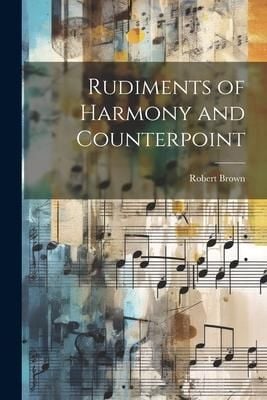 Produktbild: Rudiments of Harmony and Counterpoint