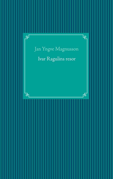 Produktbild: Ivar Ragulins resor