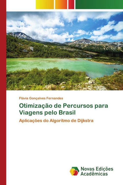 Produktbild: Otimiza&ccedil;&atilde;o de Percursos para Viagens pelo Brasil