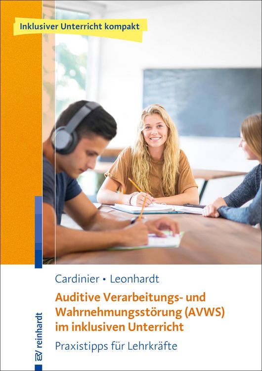 Produktbild: Auditive Verarbeitungs- und Wahrnehmungsst&ouml;rung (AVWS) im inklusiven Unterricht