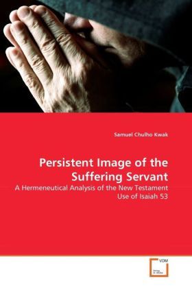 Produktbild: Kwak, S: Persistent Image of the Suffering Servant