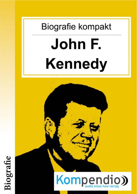 Produktbild: Biografie kompakt: John F. Kennedy