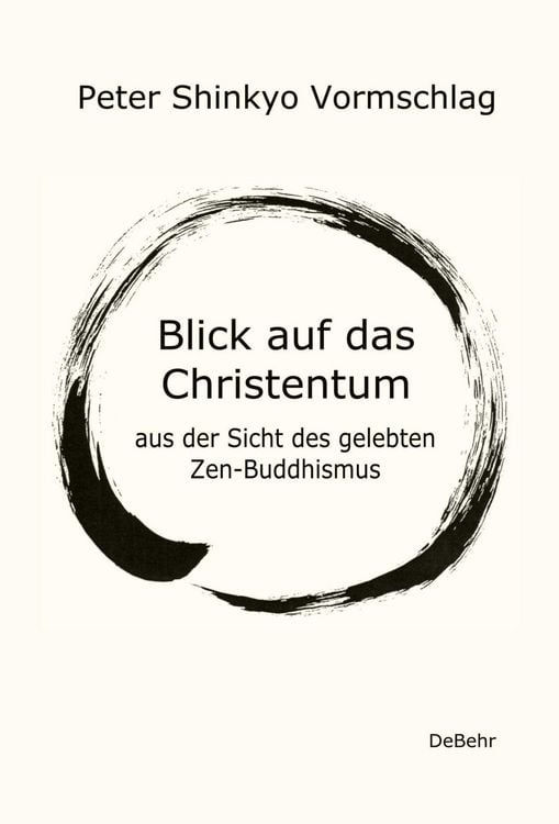 Produktbild: Blick auf das Christentum aus der Sicht des gelebten Zen-Buddhismus