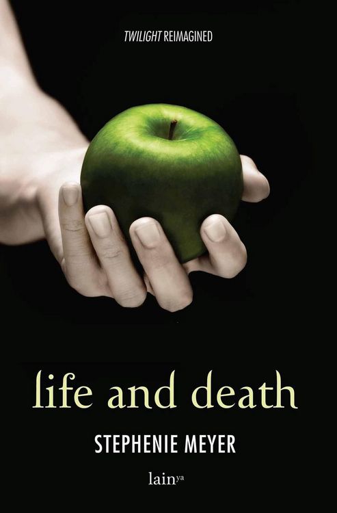 Produktbild: Meyer, S: Life and death. Twilight reimagined-Twilight. Ediz