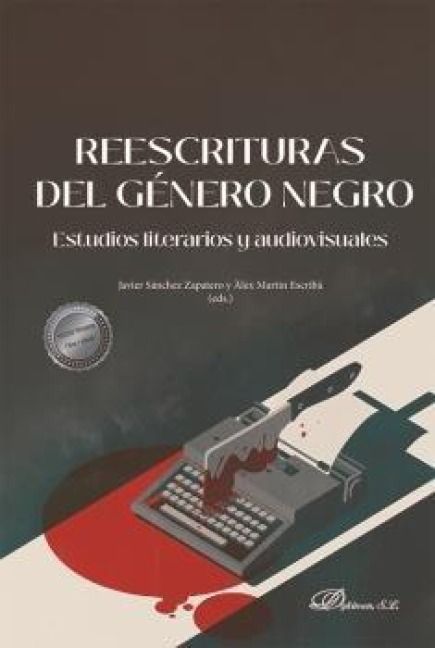 Produktbild: Reescrituras del g&eacute;nero negro : estudios literarios y audiovisuales