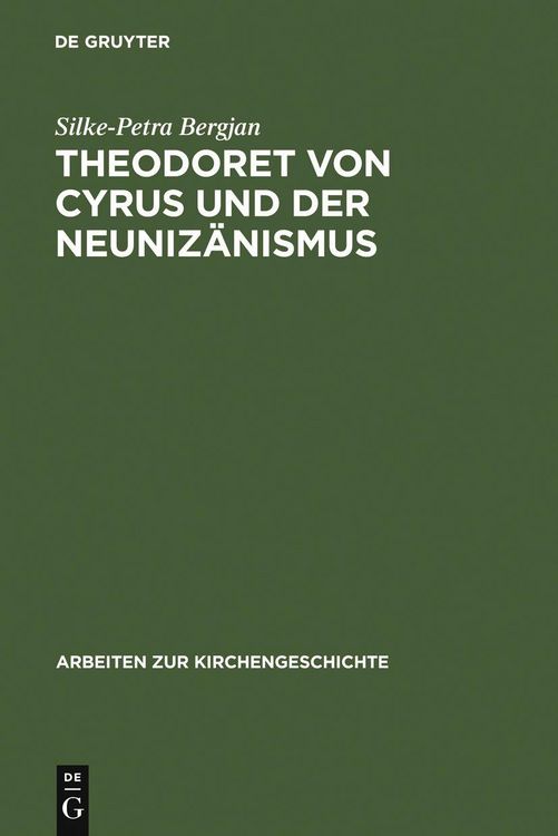 Produktbild: Theodoret von Cyrus und der Neuniz&auml;nismus