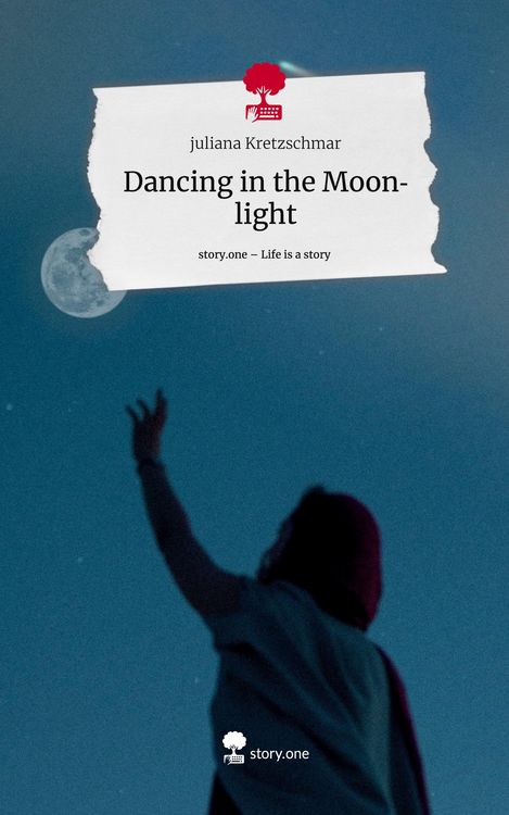 Produktbild: Dancing in the Moonlight. Life is a Story - story.one