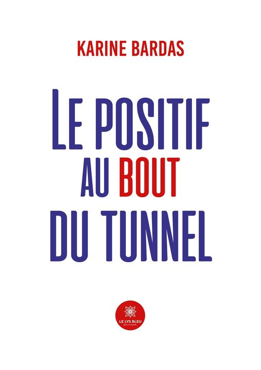 Produktbild: Le positif au bout du tunnel