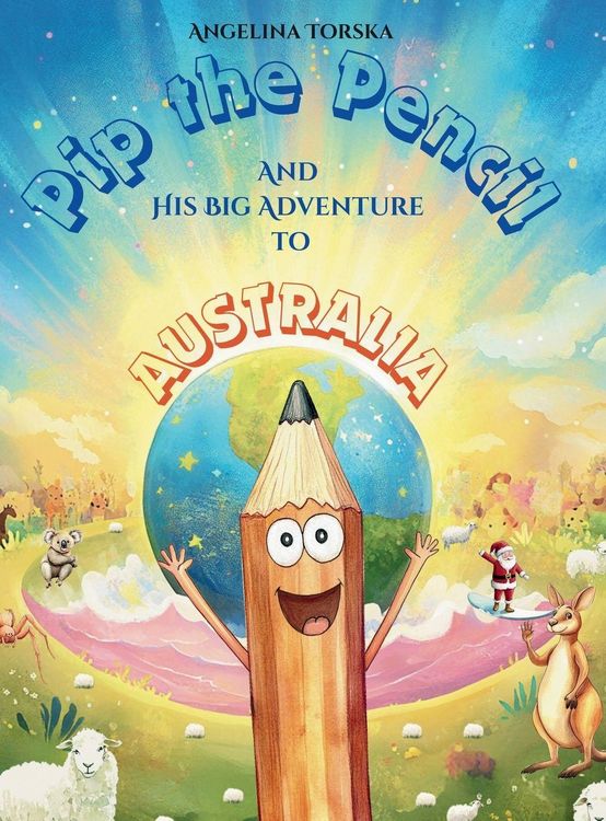Produktbild: Pip the Pencil and His Big Adventure to Australia