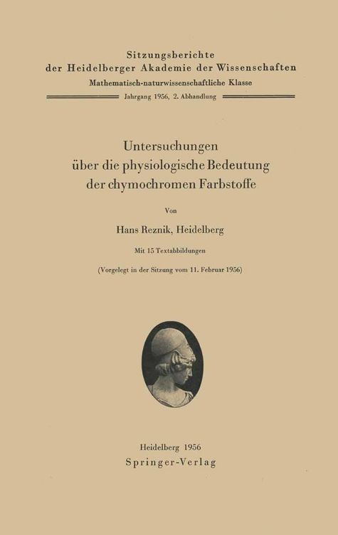 Produktbild: Untersuchungen &uuml;ber die physiologische Bedeutung der chymochromen Farbstoffe