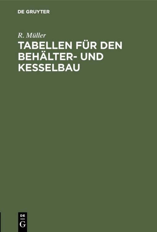 Produktbild: Tabellen f&uuml;r den Beh&auml;lter- und Kesselbau