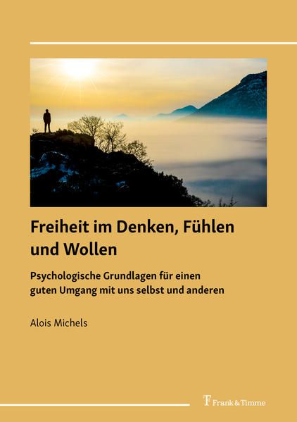 Produktbild: Freiheit im Denken, F&uuml;hlen und Wollen