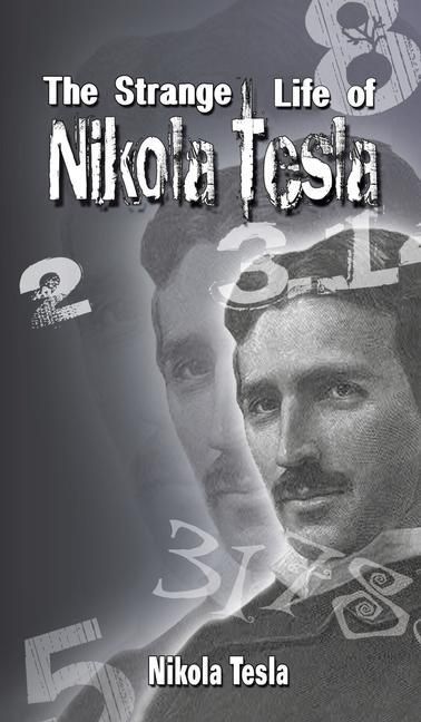 Produktbild: The Strange Life of Nikola Tesla