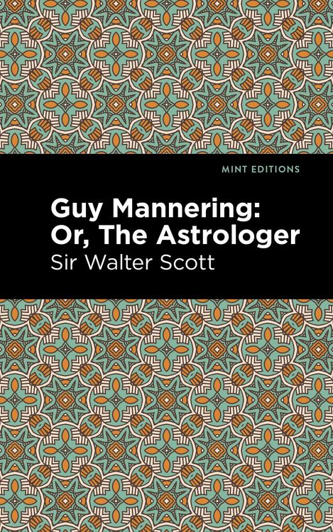 Produktbild: Guy Mannering; Or, The Astrologer