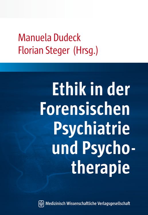 Produktbild: Ethik in der Forensischen Psychiatrie und Psychotherapie