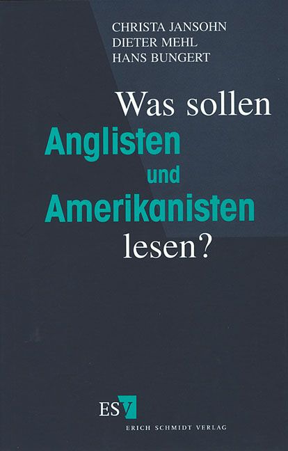 Produktbild: Was sollen Anglisten und Amerikanisten lesen?