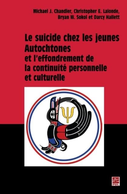 Produktbild: Le suicide chez les jeunes autochtones et l'effondrement...