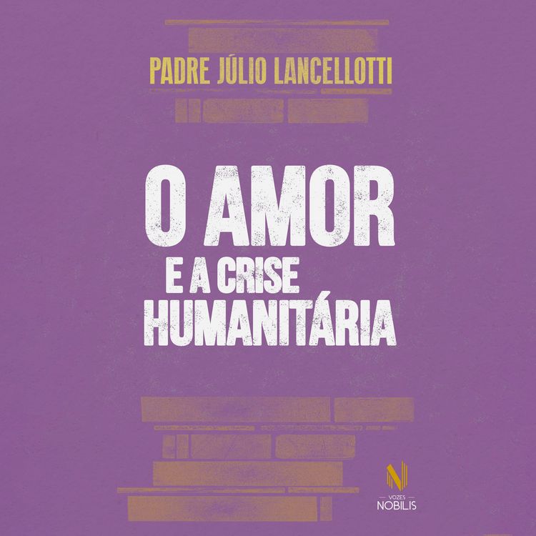 Produktbild: O amor e a crise humanit&aacute;ria