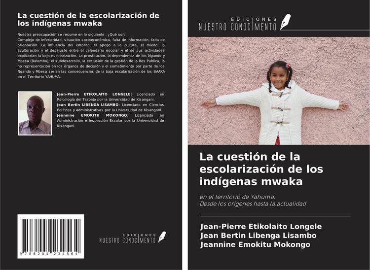 Produktbild: La cuesti&oacute;n de la escolarizaci&oacute;n de los ind&iacute;genas mwaka