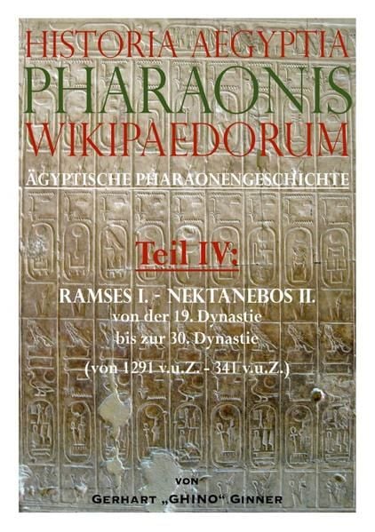 Produktbild: Historia Aegyptia Pharaonis Wikipaedorum, Teil IV