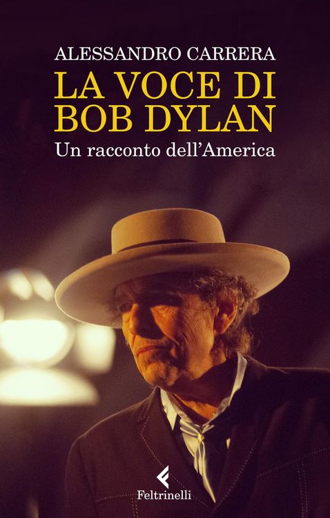 Produktbild: La voce di Bob Dylan. Un racconto dell'America