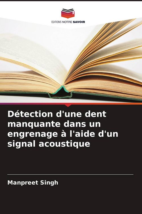 Produktbild: D&eacute;tection d'une dent manquante dans un engrenage &agrave; l'aide d'un signal acoustique