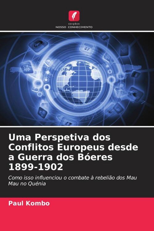 Produktbild: Uma Perspetiva dos Conflitos Europeus desde a Guerra dos B&oacute;eres 1899-1902