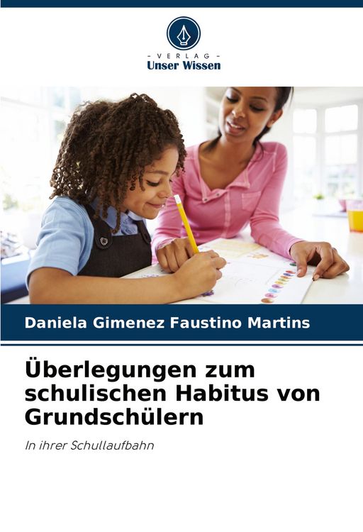 Produktbild: &Uuml;berlegungen zum schulischen Habitus von Grundsch&uuml;lern