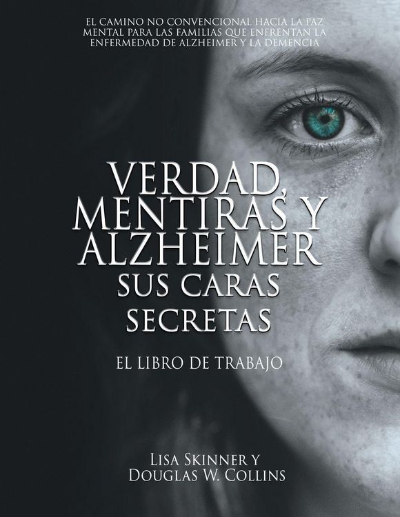 Produktbild: Verdad, Mentiras y Alzheimer Sus Caras Secretas