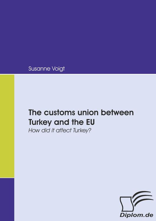 Produktbild: The customs union between Turkey and the EU