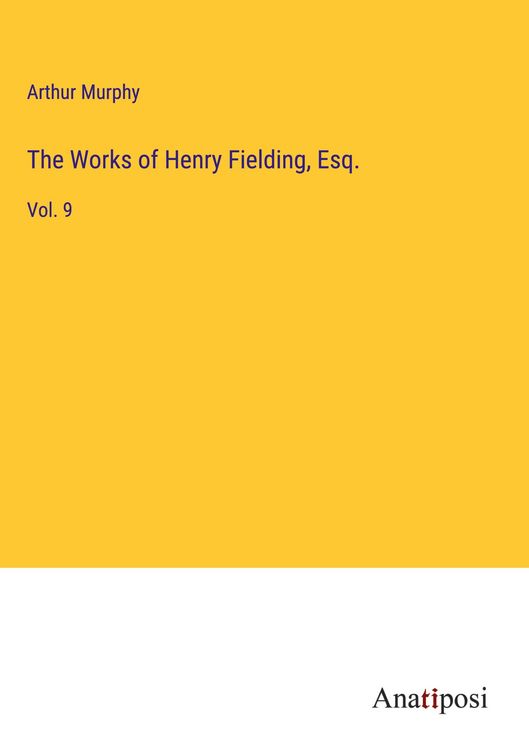 Produktbild: The Works of Henry Fielding, Esq.