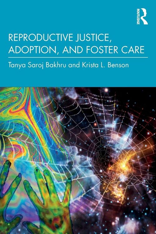 Produktbild: Reproductive Justice, Adoption, and Foster Care