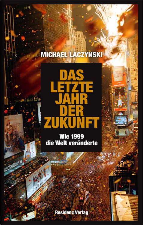 Produktbild: Das letzte Jahr der Zukunft