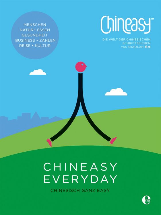 Produktbild: Chineasy Everyday - Die Welt der chinesischen Schriftzeichen