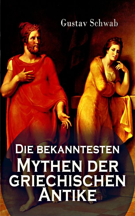 Produktbild: Die bekanntesten Mythen der griechischen Antike