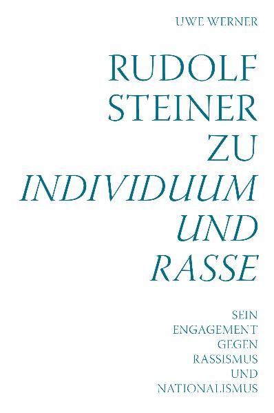 Produktbild: Rudolf Steiner zu Individuum und Rasse